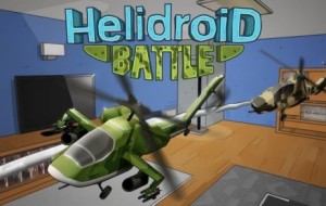 Exciting 3D Radio-Control Helicopter Fighting with Helidroid Battle