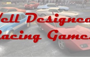 Start  your engines-Some Well Designed Racing Games