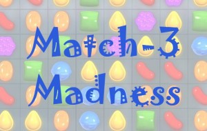 Match-3 Madness: Worthwhile Games for both Android and iOS