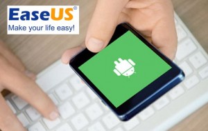 Android Data Recovery with EaseUS MobiSaver for Android