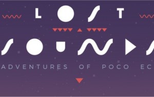 Adventures of Poco Eco: Lost Sounds ( Android, iOS)