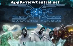 Conquer the Earth – X-CORE Galactic Plague [Game Review]