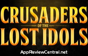 Crusaders of the Lost Idols Now Available for Mobile