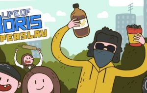 Life of Boris: Super Slav [ Android, iOS Game]